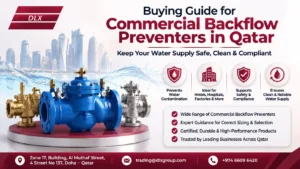 Best Buying Guide for Commercial Backflow Preventers in Qatar 2026