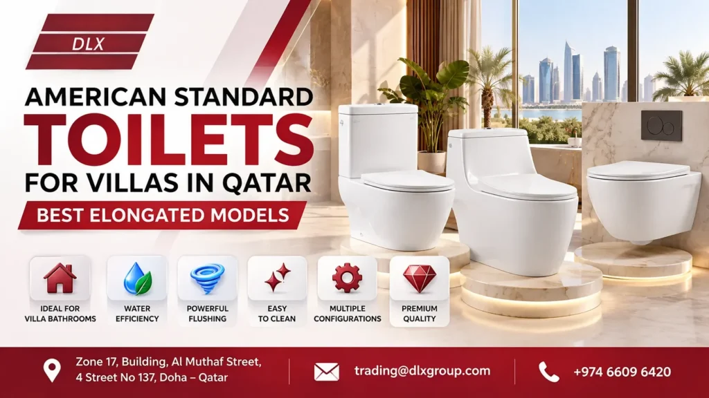 American Standard Toilets for Villas in Qatar: Best Elongated Models