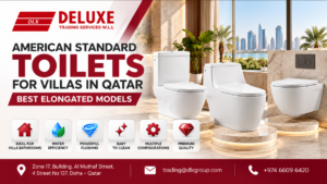 American Standard Toilets for Villas in Qatar: Best Elongated Models