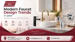 The Modern Faucet Design Trends in Qatar 2026